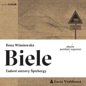 Biele - Ilona Wiśniewska (mp3 audiokniha)
