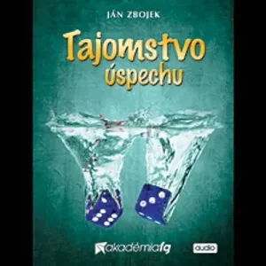 Tajomstvo úspechu - Ján Zbojek (mp3 audiokniha)