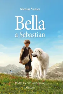 Bella a Sebastián - Nicolas Vanier #3252604