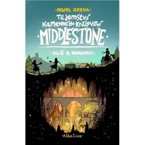 Tajemství kamenného království Middlestone: Klíč k minulosti #29814