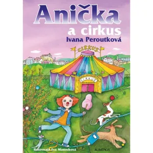 Albatros Anička a cirkus Ivana Peroutková CZ verzia