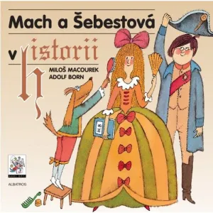Albatros Mach a Šebestová v historii Miloš Macourek CZ verzia
