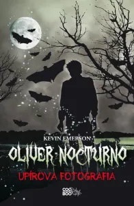 Oliver Nocturno 1 - Upírova fotografia - Kevin Emerson