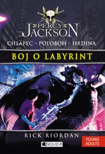 Percy Jackson 4 – Boj o labyrint - Rick Riordan