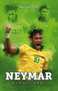 Neymar: budúci kráľ - Michael Part