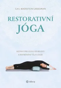 Restorativní jóga, Boorstein Grossman Gail