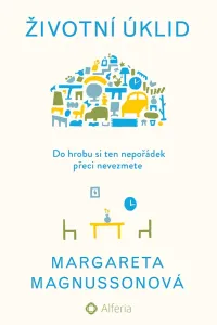 Životní úklid, Magnussonová Margareta