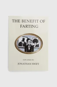 Kniha Alma Books Ltd The Benefit of Farting Explained, Jonathan Swift