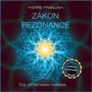 Zákon rezonance - Pierre Franckh (mp3 audiokniha)