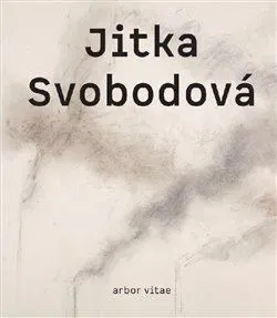 Jitka Svobodová: Obrazy, kresby, objekty 1965-2021