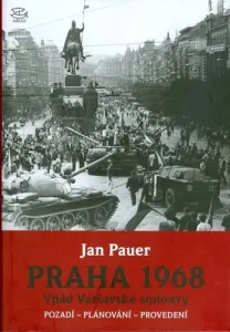 Praha 1968 Vpád Varšavské smlouvy