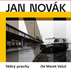 Těžký prachy - Jan Novák (mp3 audiokniha)