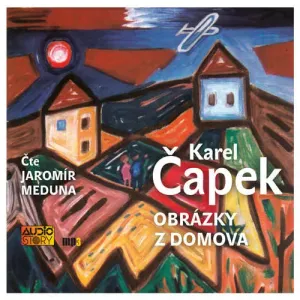 Obrázky z domova - Karel Čapek (mp3 audiokniha)