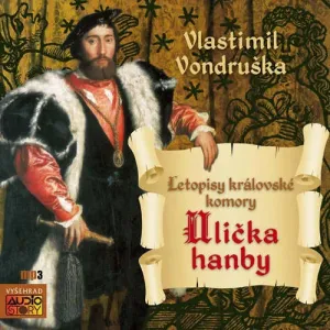 Ulička hanby - Vlastimil Vondruška (mp3 audiokniha) #3249410