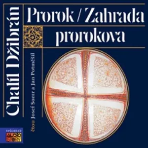 Prorok, Zahrada Prorokova - Chalíl Džibrán (mp3 audiokniha)