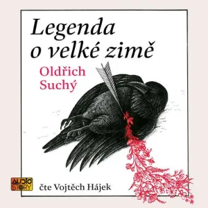 Legenda o velké zimě - Oldřich Suchý (mp3 audiokniha)