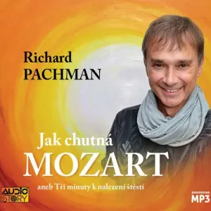 Jak chutná Mozart - Richard Pachman (mp3 audiokniha)
