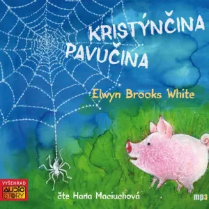 Kristýnčina pavučina - E. B. White (mp3 audiokniha)