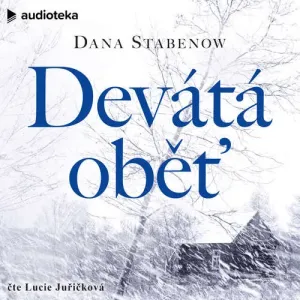 Devátá oběť - Dana Stabenow (mp3 audiokniha)