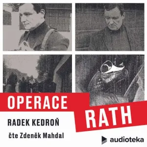 Operace Rath - Radek Kedroň (mp3 audiokniha)