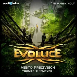 Evoluce - Město přeživších - Thomas Thiemeyer (mp3 audiokniha)
