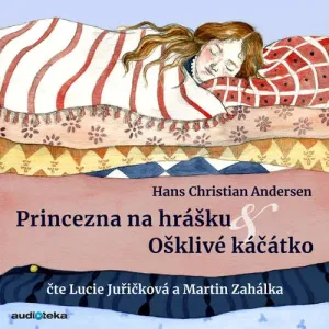 Ošklivé káčátko a Princezna na hrášku - Hans Christian Andersen (mp3 audiokniha)