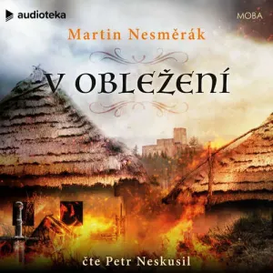 V obležení - Martin Nesměrák (mp3 audiokniha)