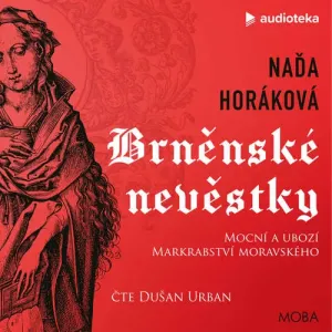 Brněnské nevěstky - Naďa Horáková (mp3 audiokniha)
