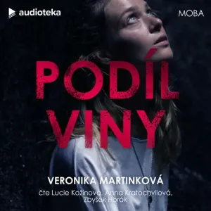 Podíl viny - Veronika Martinková (mp3 audiokniha)