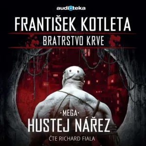 Mega hustej nářez - František Kotleta (mp3 audiokniha)