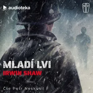 Mladí lvi - Irwin Shaw (mp3 audiokniha)