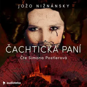 Čachtická paní - Jožo Nižnánsky (mp3 audiokniha)