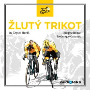 Žlutý trikot - Philippe Bouvet, Frédérique Galametz (mp3 audiokniha)