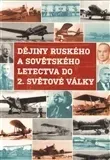 Dějiny ruského letectva do 2. světové války DVD