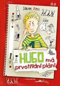 Hugo má prvotřídní plán!, Zett Sabine