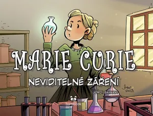 Marie Curie. Neviditelné záření