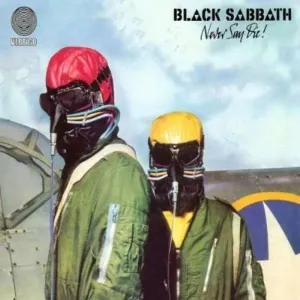 Never Say Die! (Black Sabbath) (Vinyl / 12