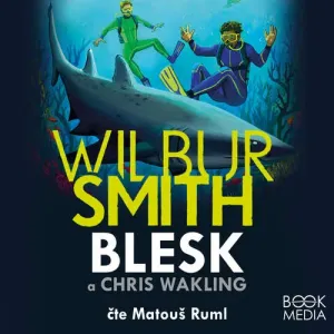 Blesk - Wilbur Smith, Chris Wakling (mp3 audiokniha)