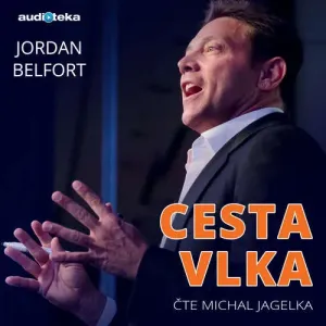 Cesta vlka - Jordan Belfort (mp3 audiokniha)