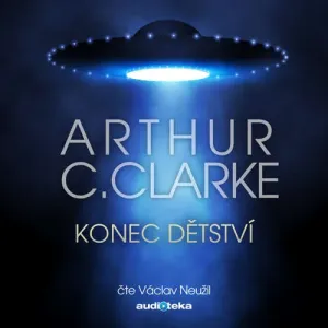Konec dětství - Arthur Charles Clarke (mp3 audiokniha)