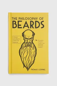Kniha British Library Publishing The Philosophy of Beards, Thomas S. Gowing