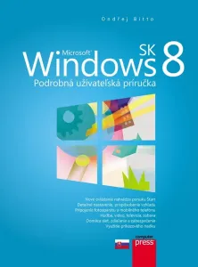 Microsoft Windows 8 SK - Podrobná užívateľská príručka - Ondřej Bitto