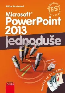 Microsoft PowerPoint 2013: Jednoduše #3241666