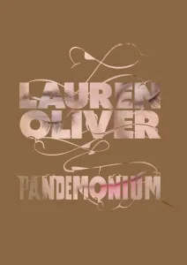 Pandemónium - Lauren Oliverová