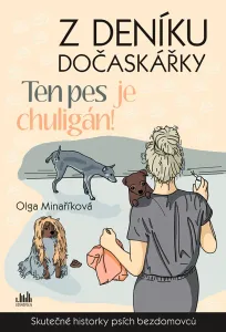 Z deníku dočaskářky - Ten pes je chuligán!, Olga #3690245