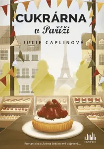 Cukrárna v Paříži - Julie Caplinová (mp3 audiokniha) #7221704