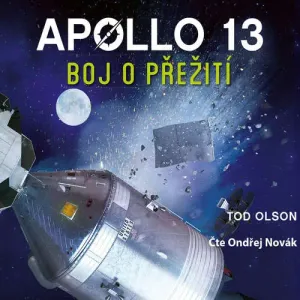 Apollo 13: Boj o přežití - Tod Olson (mp3 audiokniha)
