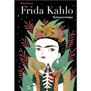 Frida Kahlo: Ilustrovaný životopis #21318