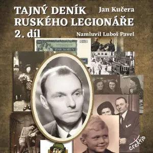 Tajný deník ruského legionáře 2 - Jan Kučera (mp3 audiokniha)