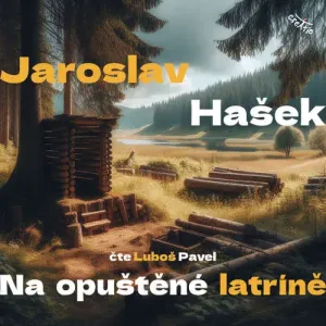 Na opuštěné latríně - Jaroslav Hašek (mp3 audiokniha)